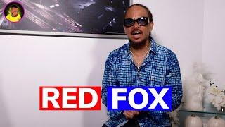 RED FOX shares his STORY