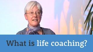 What is life coaching?