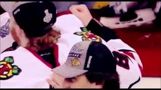 Patrick Kane and Jonathan Toews/I'll Be