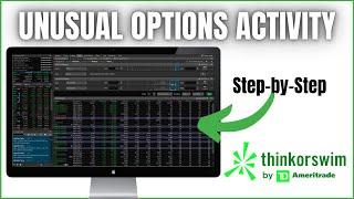 Scan for Unusual Options Activity in ThinkorSwim