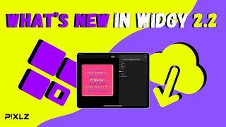 What’s New In Widgy 2.2? - New Feature Review!
