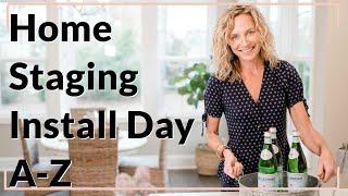 Home Staging Install Day A to Z Webinar