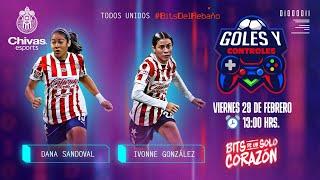 ¡Goles y Controles! ️ con Dana Sandoval y Ivonne González de Chivas Femenil