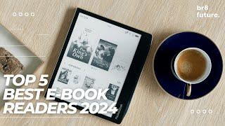 Best E-book Readers 2024  Top Picks for Book Lovers!