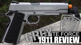 GREY ELITE FORCE 1911 TAC REVIEW