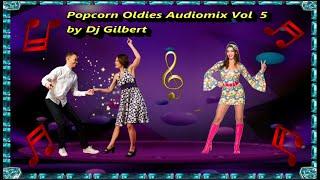 THE MOST BEAUTIFUL POPCORN OLDIES VOL 5 AUDIOMIX by DEEJAY & VEEJAY GILBERT #popcornoldiesparty