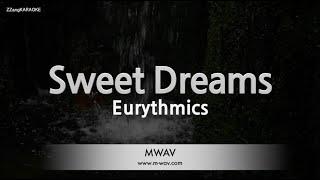 Eurythmics-Sweet Dreams (Are Made Of This) (Karaoke Version)
