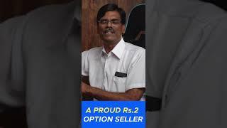 A Proud Rs.2 Option Seller! #Shorts