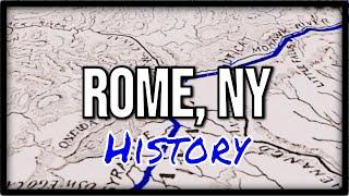 Rome, NY - A Brief History (New York State)