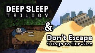 【 Deep Sleep Trilogy & Don't Escape 4 Days to Survive 】 I Found Something to Play Finally.