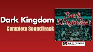 Dark Kingdom (ダークキングダム) | Full OST / Soundtrack