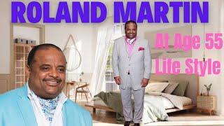 Roland Martin's Wife, Age 55, House in Virginia, Cars, Net Worth 2024, and more