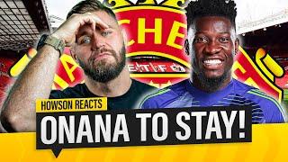Andre Onana Set To STAY At Manchester United! Howson Reacts