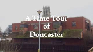 A Time Tour of Doncaster