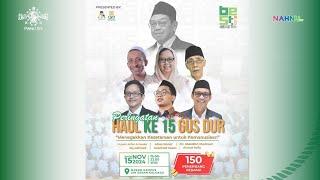 LIVE HAUL KE 15 GUS DUR (K.H. Abdurrahman Wahid)