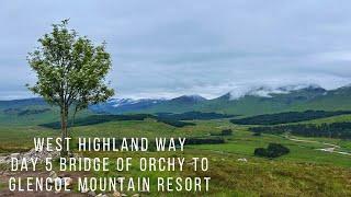 West Highland Way - Day 5 - Bridge of Orchy to Glencoe Mountain Resort - 10.5 miles.