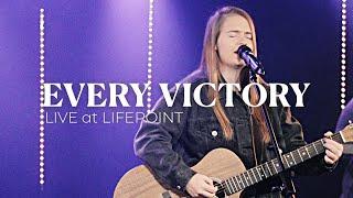 Every Victory LIVE - LifePoint Church Longwood, Florida