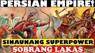 ANG PINAKAUNANG SUPERPOWER SA KASAYSAYAN! ANG PERSIAN EMPIRE