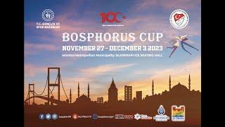 Figure Skating Bosphorus Cup 2023 2 Day