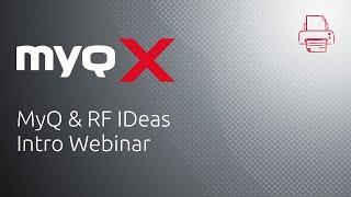 MyQ & RF IDeas Intro Webinar | June 2018