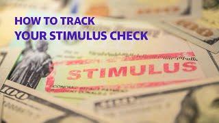 Stimulus Checks: How to check on the status of where your stimulus relief money is