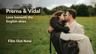 Prerna & Vidal: Love beneath the English Skies - London