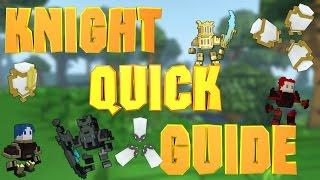 Knight Quick Guide (RUS/EN) - Trove