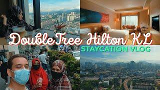 Staycation at DoubleTree Hilton Kuala Lumpur | Mountain View & Executive Lounge Access