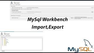 Import, Export database MySQL Workbench