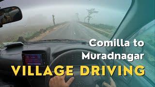 Comilla to Muradnagar - Village Driving - POV Car Drive - Part 02