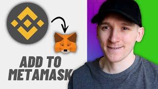 How to Add BNB Smart Chain to MetaMask (Binance Smart Chain)