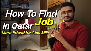 How To Find Job In Qatar  @kaifkiduniya7222