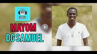 DG Samuel- Mayom (Official Audio)