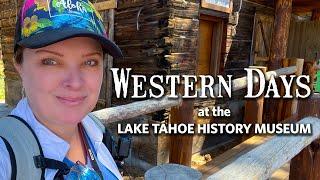 2nd Annual Western Days at the Lake Tahoe History Museum