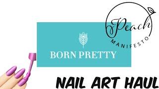 BORN PRETTY Nail Art Haul !