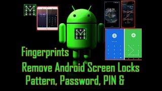  How To Bypass/Remove Android Screen Locks  / Unlock Android Pattern, Password, PIN,Fingerprints