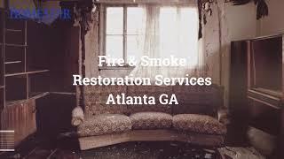 Fire & Smoke Restoration Services Atlanta GA