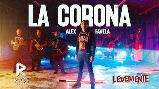 La Corona (Video Oficial) - Alex Favela