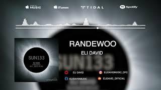 Eli David - Randewoo (Original Mix)