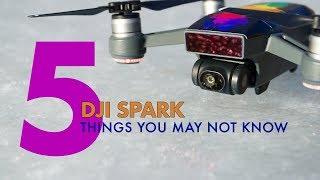 5 THINGS YOU MAY NOT KNOW | DJI Spark