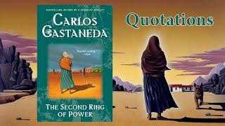 The Second Ring of Power - Quotations #carloscastaneda #toltec #tolteca #shaman