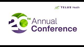 Behind the scenes: 20th Edition of TELUS Health Annual Conference