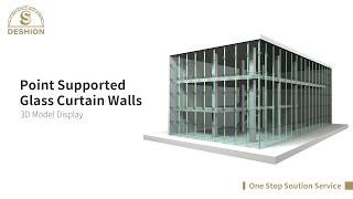 "Point Supported Glass Curtain Walls"