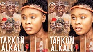 TARKON ALKALI Part 1 Latest Hausa Film Movies by Maisana'a Kano TV 2024