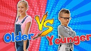 OLDER SIBLING vs. YOUNGER SIBLING