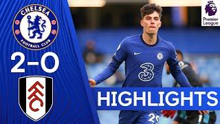 Chelsea 2-0 Fulham | Kai Havertz Brace Boosts Top Four Hopes | Premier League Highlights