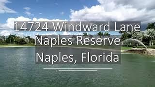 Real Estate Virtual Tour - 14724 Windward Ln , Naples Reserve, Naples FL