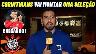 CORINTHIANS PREPARA CONTRATAÇÃO DE PESO PRA 2025 ! NOTICIAS DO CORINTHIANS HOJE