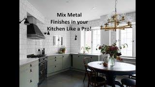 Mix Metal Finishes in Your Kitchen Like a Pro!