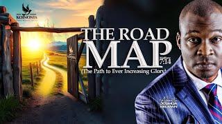 THE ROAD MAP (THE PATH TO EVER INCREASING GLORY) MATTHEW 7:14 WITH APOSTLE JOSHUA SELMAN |17|11|2024